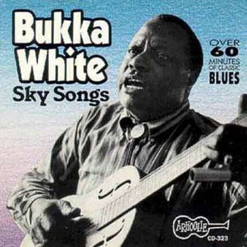 Bukka White- Sky Songs (CD)-Track Cache
