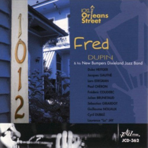 Fred Dupin & His New Bumpers- 1012 Orleans Street (CD)-Track Cache