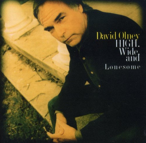 David Olney- High, Wide and Lonesome (CD)-Track Cache
