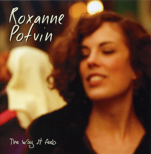 Roxanne Potvin- The Way It Feels (CD)-Track Cache