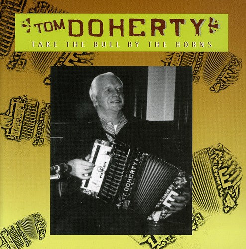 Tom Doherty- Take the Bull By the Horns (CD)-Track Cache