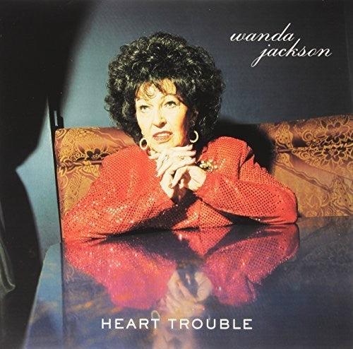 Wanda Jackson- Heart Trouble (Vinyl)-Track Cache
