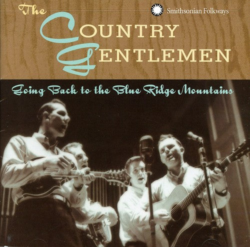 Country Gentlemen- Going Back to the Blue Ridge Mountains (CD)-Track Cache