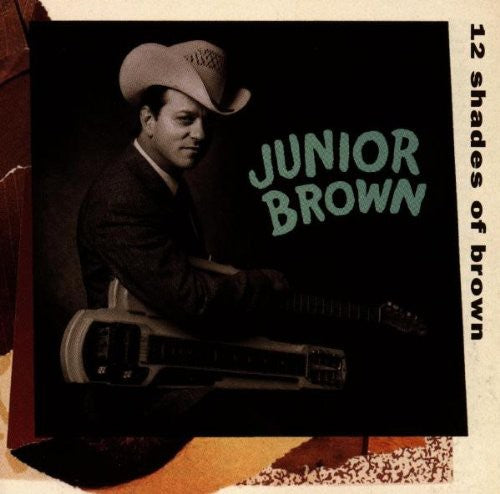 Junior Brown- 12 Shades of Brown (CD)-Track Cache