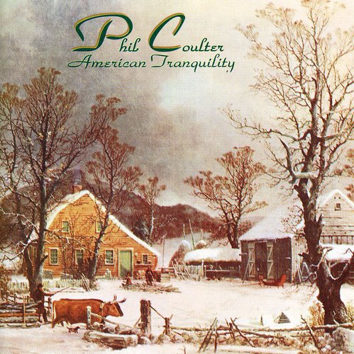 Phil Coulter- American Tranquility (CD)-Track Cache