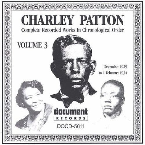 Charley Patton- Vol. 3-(1929-34) (CD)-Track Cache