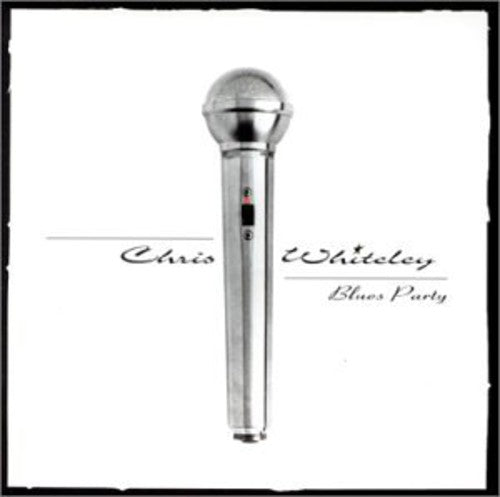 Chris Whiteley- Blues Party (CD)-Track Cache