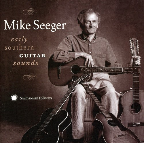 Mike Seeger- Early Southern Guitar Sounds (CD)-Track Cache