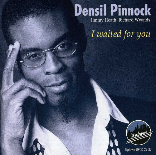 Densil Pinnock- I Waited for You (CD)-Track Cache
