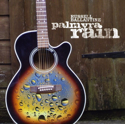 Russell Ballantine- Palmyra Rain (CD)-Track Cache