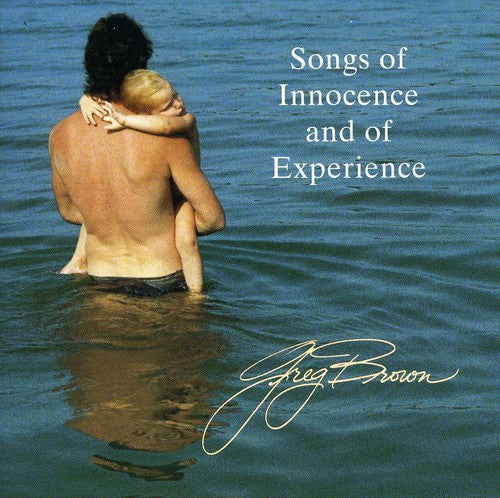 Greg Brown- Songs of Innocence & of Experience (CD)-Track Cache