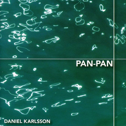 Daniel Karlsson- Pan-Pan (CD)-Track Cache