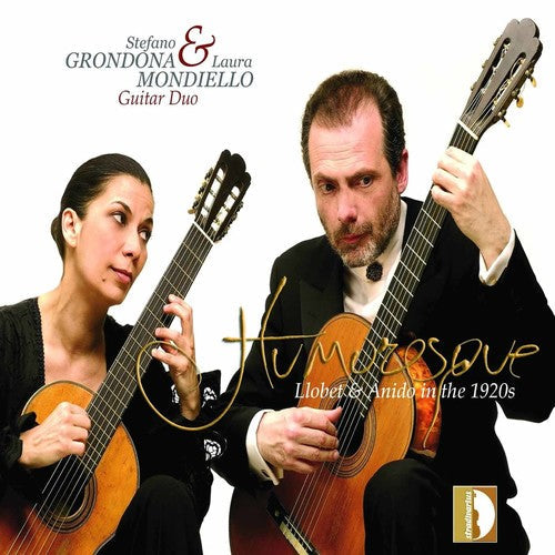 Laura Mondiello- Humoresque: Transcriptions For 2 Guitars [Digipak] (CD)-Track Cache