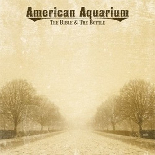 American Aquarium- Bible & The Bottle (CD)-Track Cache