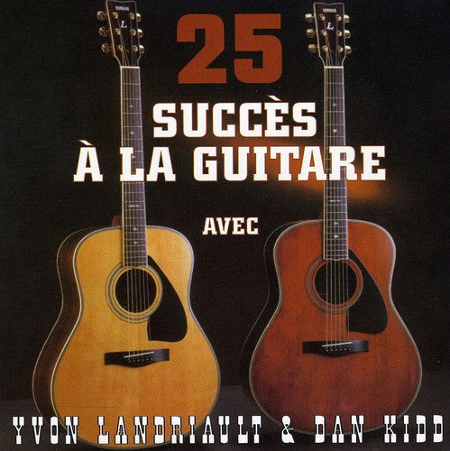 Kidd/Land- 25 Succes A La Guitare [Import] (CD)-Track Cache