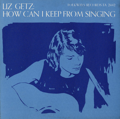 Liz Getz- How Can I Keep from Singing (CD)-Track Cache