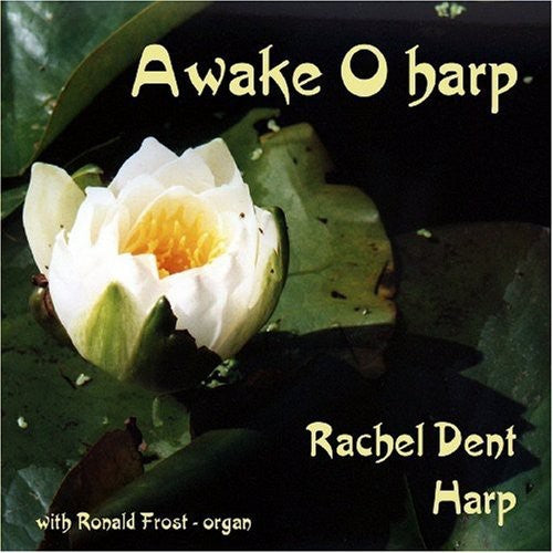 Rachel Dent- Awake O Harp (CD)-Track Cache