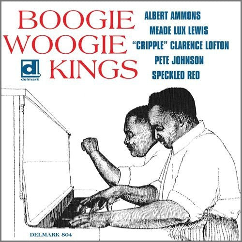 Ammons/Lewis/Johnson- Boogie Woogie Kings (CD)-Track Cache