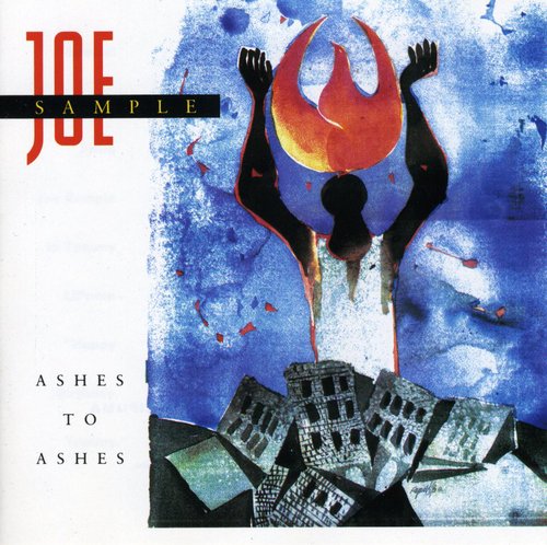 Joe Sample- Ashes to Ashes (CD)-Track Cache
