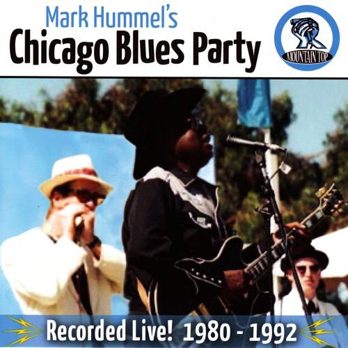 Mark Hummel- Mark Hummel's Chicago Blues Party Recorded Live! 1 (CD)-Track Cache