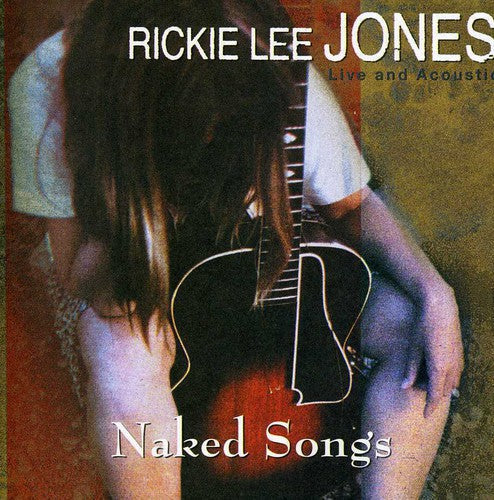 Rickie Lee Jones- Naked Songs (CD)-Track Cache