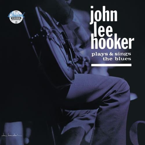 John Lee Hooker- Plays & Sings the Blues (CD)-Track Cache