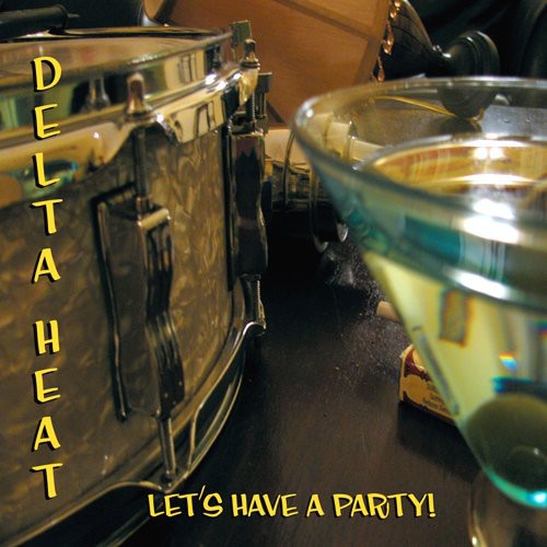 Delta Heat- Let's Have a Party (CD)-Track Cache