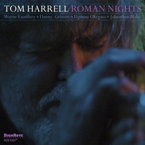 Tom Harrell- Roman Nights (CD)-Track Cache