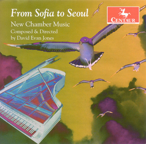 David Evan Jones- From Sofia to Seoul: New Chamber Music (CD)-Track Cache