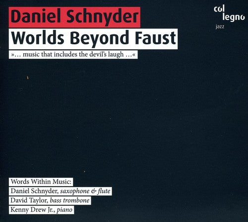 Daniel Schnyder- Worlds Beyond Faust (CD)-Track Cache
