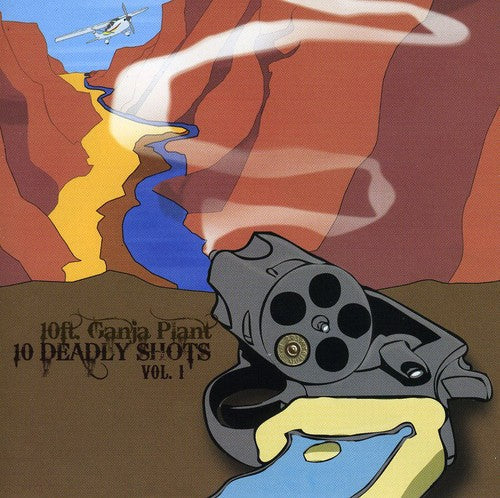 10 Ft. Ganja Plant- 10 Deadly Shots, Vol. 1 (CD)-Track Cache