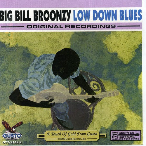 Big Bill Broonzy- Low Down Blues (CD)-Track Cache