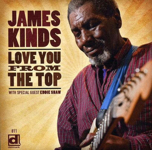 James Kinds- Love You from the Top (CD)-Track Cache