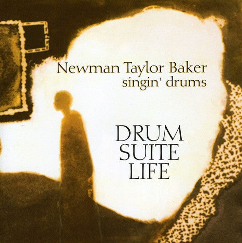 Newman Taylor-Baker- Drum-Suite-Life Newman Taylor Baker Singin Drums (CD)-Track Cache