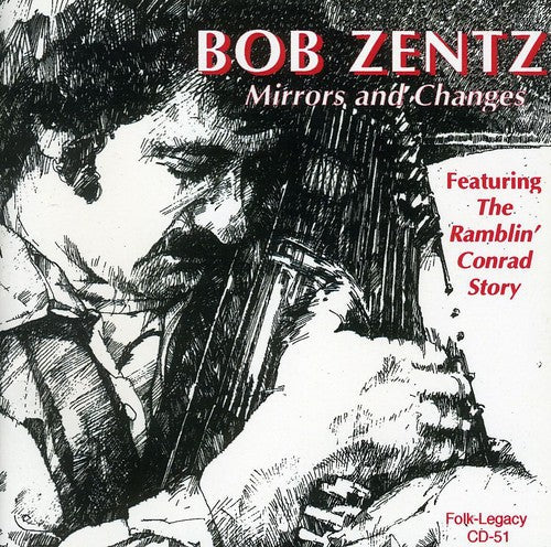 Bob Zentz- Mirrors and Changes (CD)-Track Cache
