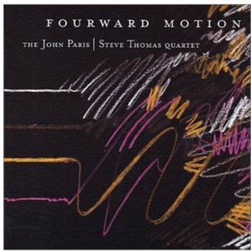 John Paris & Steve Thomas- Fourward Motion (CD)-Track Cache