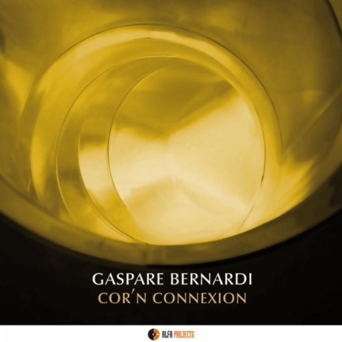 Gaspare Bernardi- Cor'n Connexion (CD)-Track Cache