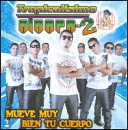 Tropicalisimo Atrapa-2- Mueve Muy Bien Tu Cuerpo (CD)-Track Cache