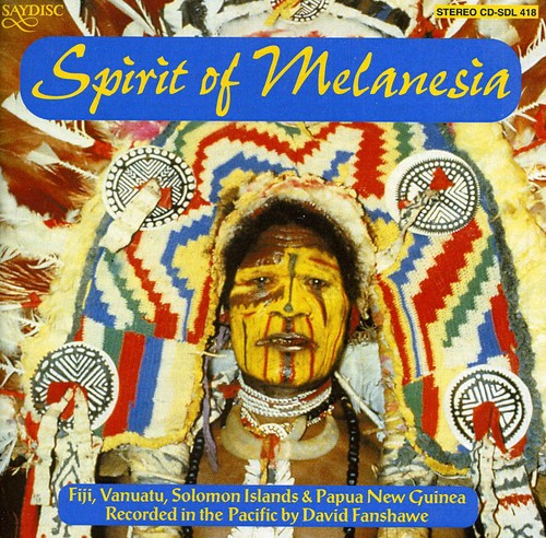 David Fanshawe- Spirit of Melanesia / Various (CD)-Track Cache