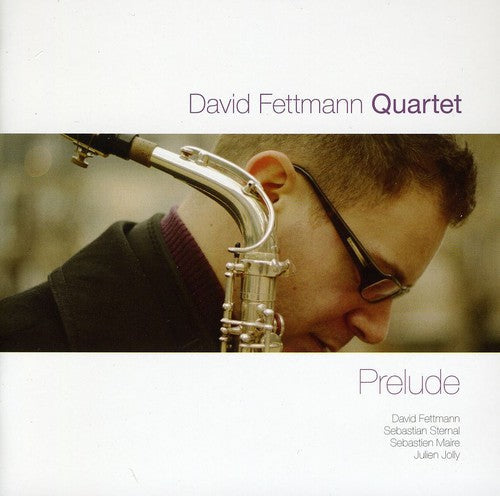 David Fettmann Quartet- Prelude (CD)-Track Cache