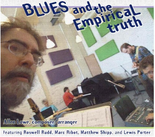 Allen Lowe- Blues and The Empirical Truth (CD)-Track Cache