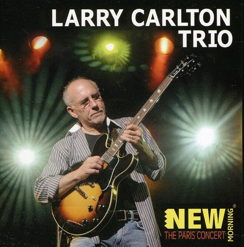 Larry Carlton Trio- The Paris Concert (CD)-Track Cache