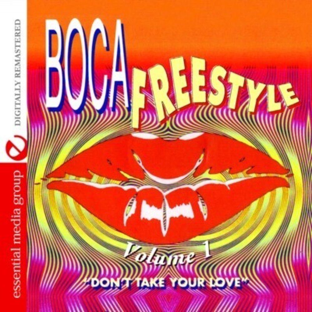 Boca Freestyle Dont Take Your Love- Boca Freestyle 1: Don't Take Your Love / Various (CD)-Track Cache