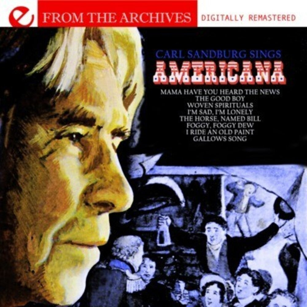 Carl Sandburg- Sings Americana: From the Archives (CD)-Track Cache