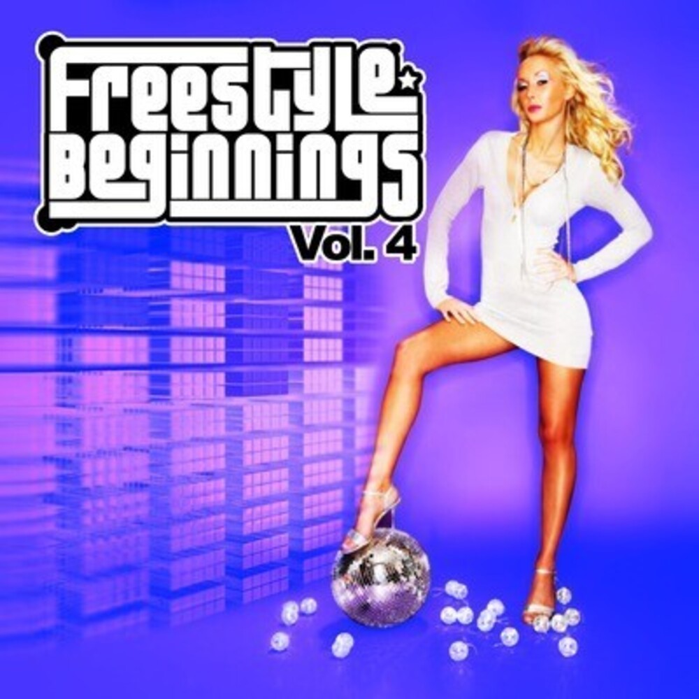 Various Artists- Freestyle Beginnings Vol. 4 / Various (CD)-Track Cache
