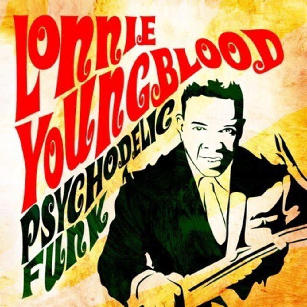 Lonnie Youngblood- Psychodelic Funk (CD)-Track Cache