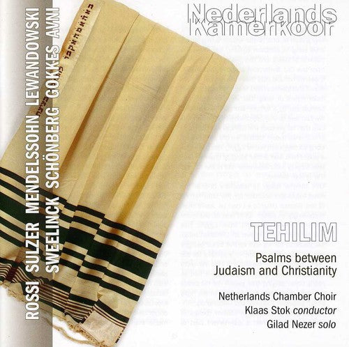 Netherlands Chamber Choir- Tehilim: Psalms Between Judaism & Christianity (CD)-Track Cache