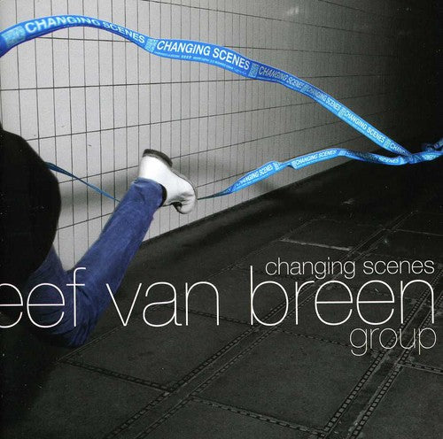 Van Breen Eef Group- Changing Scenes (CD)-Track Cache