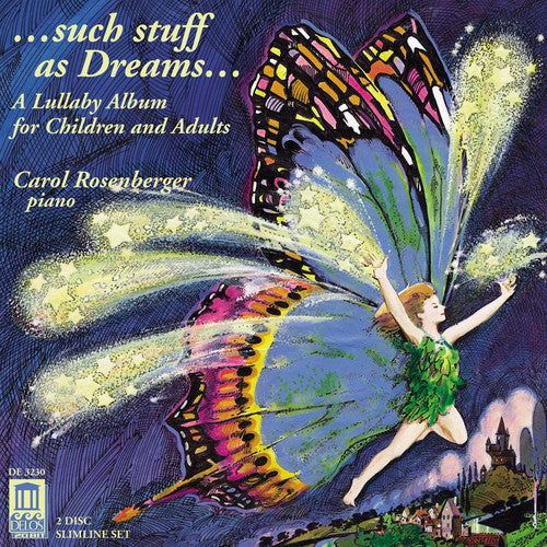 Carol Rosenberger- Such Stuff As Dreams: Lullaby Album (CD)-Track Cache