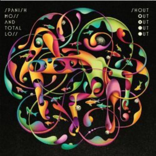 Shout Out Out Out Out- Spanish Moss and Total Loss (Vinyl)-Track Cache